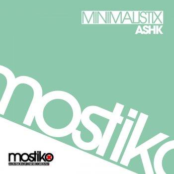 Minimalistix Ashk (Dave Copp & Tommy Mckinley Remix)