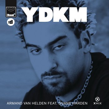 Armand Van Helden feat. Duane Harden YDKM (You Don't Know Me) (Doorly Remix)