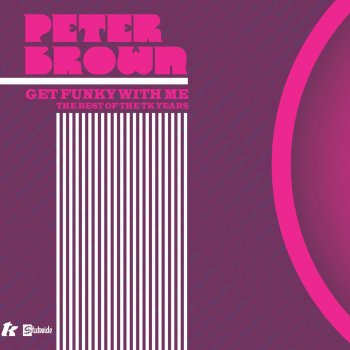 Peter Brown Crank It Up (Funk Town, Pt. 1)