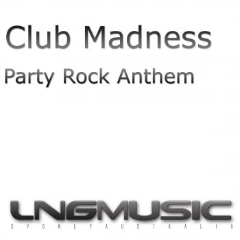Club Madness Party Rock Anthem (Krommerz Remix Edit)