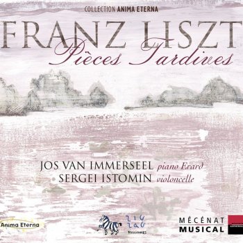 Franz Liszt feat. Jos Van Immerseel & Sergei Istomin Romance oubliée, S. 527