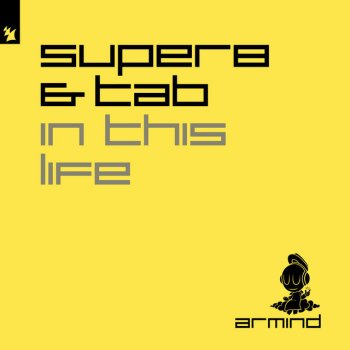 Super8 & Tab In This Life - Extended Mix