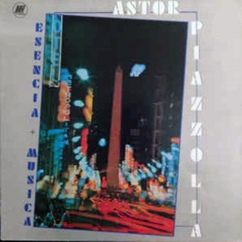Astor Piazzolla Melancolico Buenos Aires