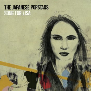 The Japanese Popstars Song for Lisa (Benny Benassi Remix)
