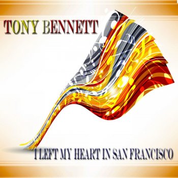 Tony Bennett The Best Is Yet to Come