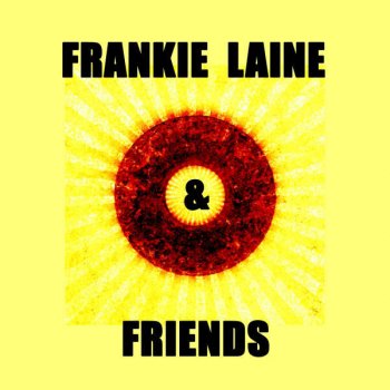Frankie Laine I'm Looking Over a Four Leaf Clover
