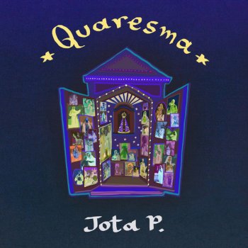Jota P Quaresma (feat. Carol D'avila, Guilherme Fanti, Viviane Pinheiro, Tiago Daiello, Gustavo Rocha & Maikão)