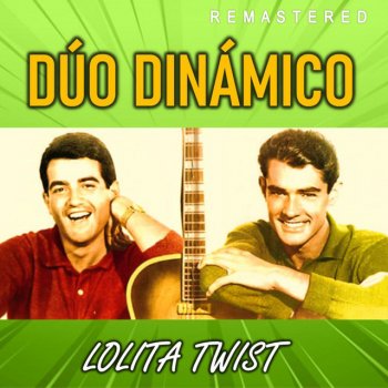 Duo Dinamico Quisiera Ser - Remastered