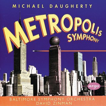 Baltimore Symphony Orchestra feat. David Zinman Metropolis Symphony: V. Red Cape Tango