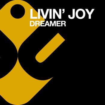 Livin' Joy Dreamer - Re-Original Club Mix