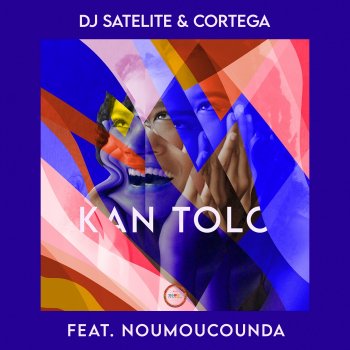 DJ Satelite Kan Tolo (Instrumental Mix) [feat. C.Ortega & Noumoucounda]