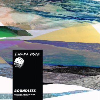 ENiGMA Dubz feat. Ian Urbina Boundless