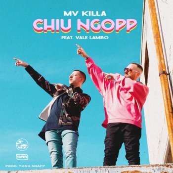 MV Killa feat. Vale Lambo Chiu Ngopp