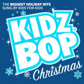 KIDZ BOP Kids I Wish It Could Be Christmas Everyday