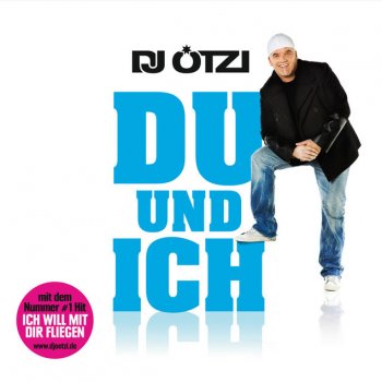 DJ Ötzi Ich will mit dir fliegen - Single Mix