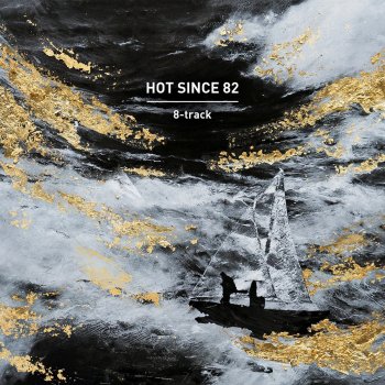 Hot Since 82 feat. Alex Mills Therapy