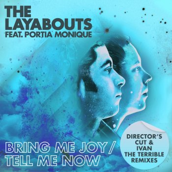 The Layabouts feat. Portia Monique Bring Me Joy (feat. Portia Monique & Director's Cut) [Director's Cut Remix]