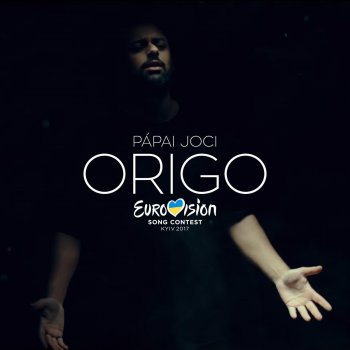 Pápai Joci Origo - Eurovision Version