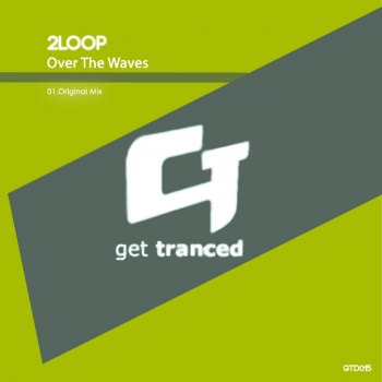 2Loop Over The Waves - Original Mix
