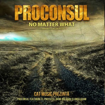 Proconsul feat. El Proyecto No matter what