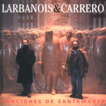 Larbanois & Carrero La Luna Perdida