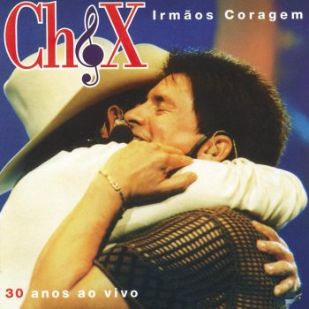 Chitãozinho feat. Xororó Polkas: Galopeira (Galopera) / Vá Por Inferno Com Seu Amor - Live At Via Funchal, São Paulo / 2000
