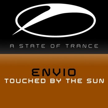 Envio Touched By The Sun - Envio's Sunrise Remix