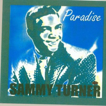 Sammy Turner Paradise