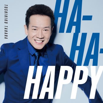Toshihiko Tahara HA-HA-HAPPY