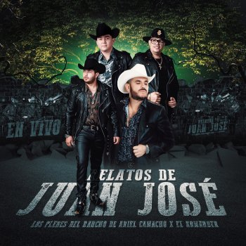 Los Plebes del Rancho de Ariel Camacho feat. El Komander Relatos De Juan Jose