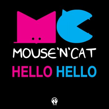 Mouse 'N' Cat Hello Hello (Pop Version)