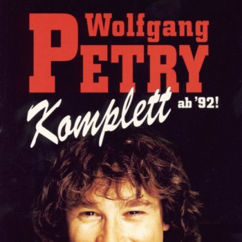 Wolfgang Petry Tage vorher