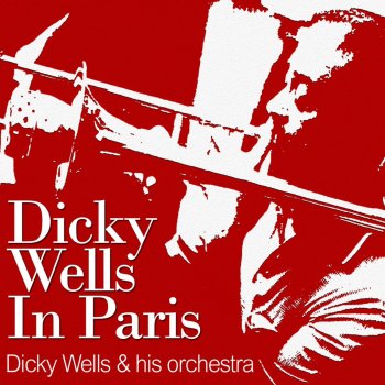 Dicky Wells and His Orchestra Hangin' Around Boudon
