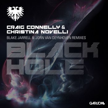 Craig Connelly & Christina Novelli Black Hole (Blake Jarrell Radio Edit)