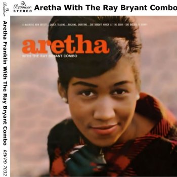 Aretha Franklin & The Ray Bryant Combo Maybe I'm a Fool