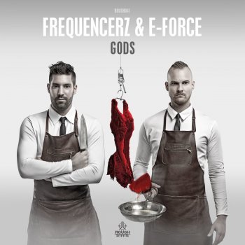 Frequencerz feat. E-Force Gods