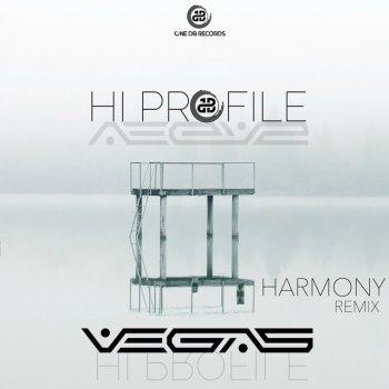 Hi Profile feat. Vegas (Brazil) Harmony - Vegas (Brazil) Remix