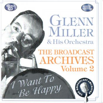 Glenn Miller Hod Tight, Hold Tight (I Want Some Seafood, Mama)