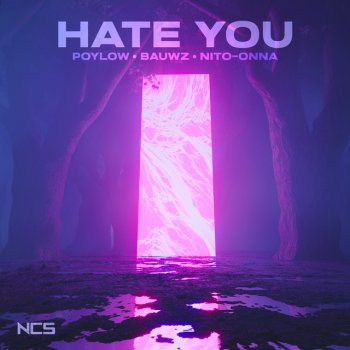 Poylow feat. BAUWZ & Nito-Onna Hate You