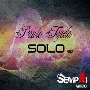 Pawlo Tojeda Solo - Original Mix