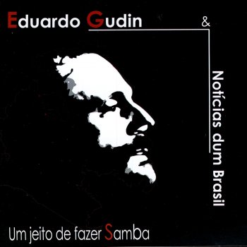 Eduardo Gudin, Notìcias Dum Brasil Moto Perpétuo