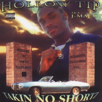 Hollow Tip Takin' No Shortz