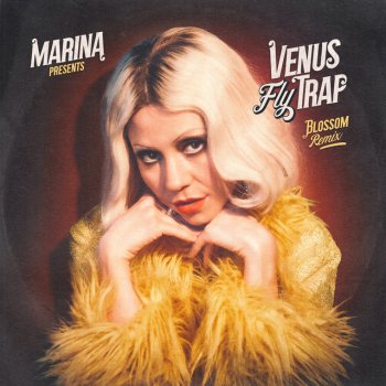 MARINA feat. Blossom Venus Fly Trap - Blossom Remix