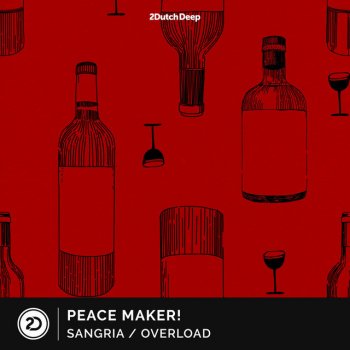 PEACE MAKER! feat. CastNowski Sangria