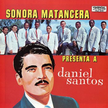 Daniel Santos con Sonora Matancera Velero