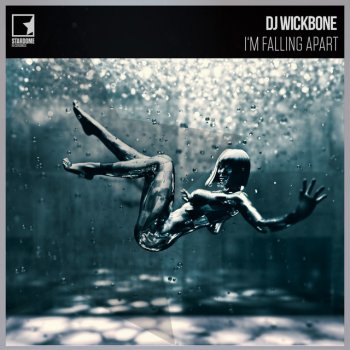 Dj Wickbone I'm Falling Apart (Radio Edit)