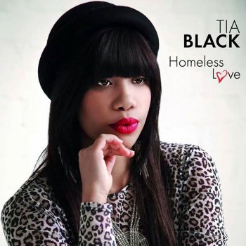Tia Black Homeless Love