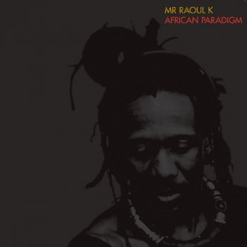 Mr Raoul K African Paradigm - Chapter 5