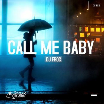 DJ Frog Call Me Baby