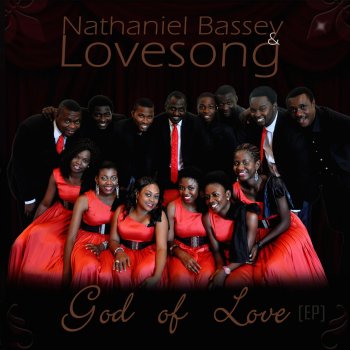 Nathaniel Bassey feat. Lovesong No Other God